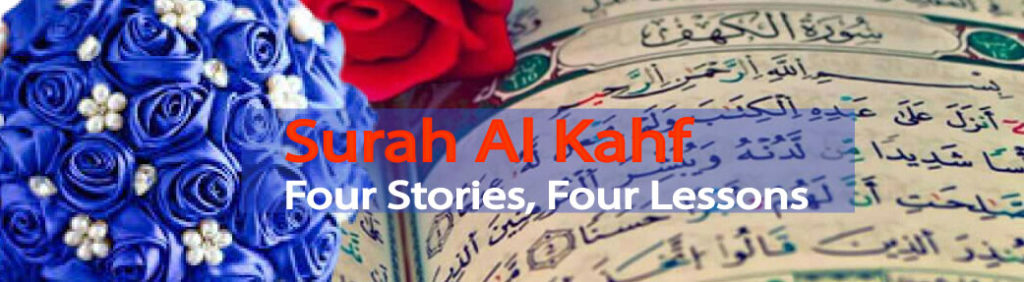 surah al kahf, four stories four lessons