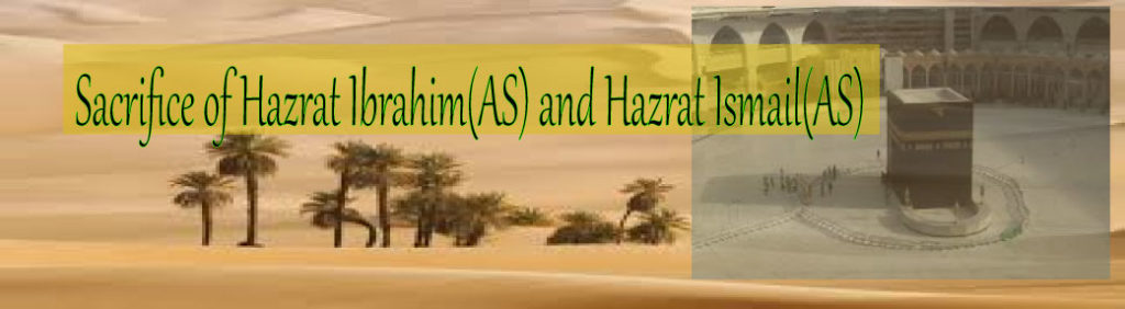 story of hazrat ibrahimanad hazrat Ismail(as),sacrifice of Ibrahim