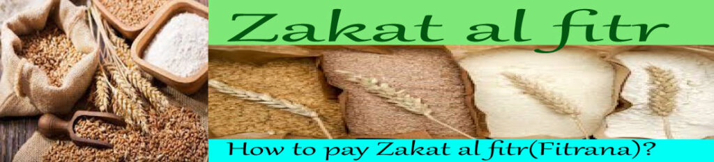 zakat al-fitr, how to pay fitrana